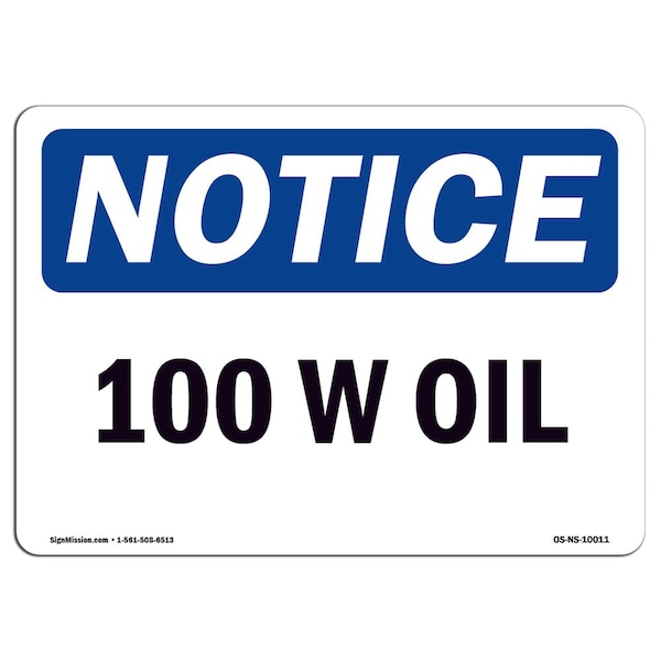 Signmission OSHA Notice, 5" Height, 10W Oil Sign, 7" X 5", Landscape OS-NS-D-57-L-10011 - main